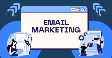 Email Marketing – Tầm quan trọng và cách xây dựng Email Marketing hiệu quả